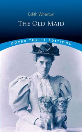 Old Maid by Edith Wharton