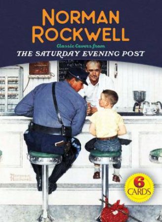 Norman Rockwell 6 Cards: Classic Covers From The Saturday Evening Post by Norman Rockwell