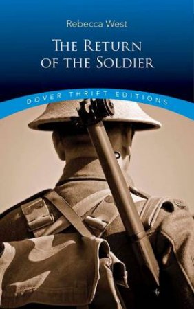 Return Of The Soldier by Rebecca West