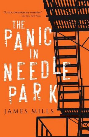 Panic In Needle Park by James Mills
