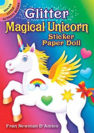 Glitter Magical Unicorn Sticker Paper Doll by Fran Newman-D'Amico