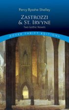 Zastrozzi And St Irvyne Two Gothic Novels