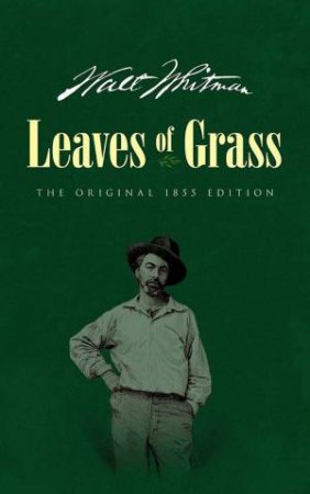 Leaves Of Grass by Walt Whitman