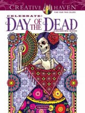 Creative Haven Celebrate Day Of The Dead Coloring Book
