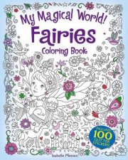 My Magical World Fairies Coloring Book Includes 100 Glitter Stickers
