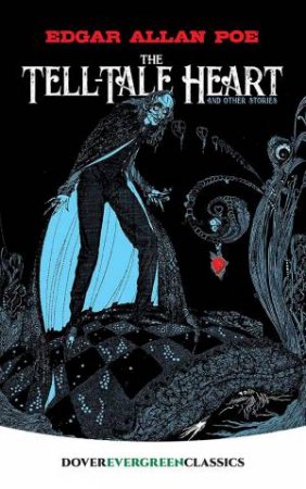 Tell-Tale Heart: And Other Stories by Edgar Allan Poe