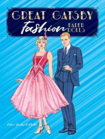 Great Gatsby Fashion Paper Dolls by Eileen Rudisill Miller