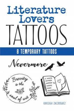 Literature Lovers Tattoos by Kayleigh Zaczkiewicz