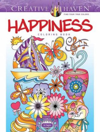 Creative Haven Happiness Coloring Book by Jo Taylor