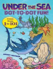 Under The Sea DottoDot Fun Count From 1 To 101