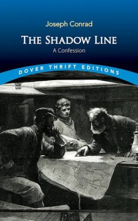 Shadow Line: A Confession by Joseph Conrad