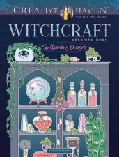 Creative Haven Witchcraft Coloring Book Spellbinding Designs