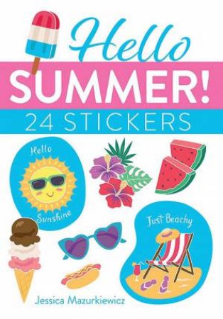 Hello Summer! 24 Stickers by JESSICA MAZURKIEWICZ