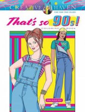 Creative Haven Thats so 90s Coloring Book