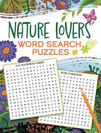 Nature Lovers' Word Search Puzzles by ILENE J. RATTINER