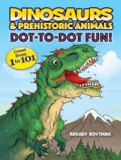 Dinosaurs  Prehistoric Animals DottoDot Fun Count from 1 to 101
