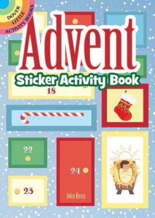 Advent Sticker Activity Book by JOHN KURTZ