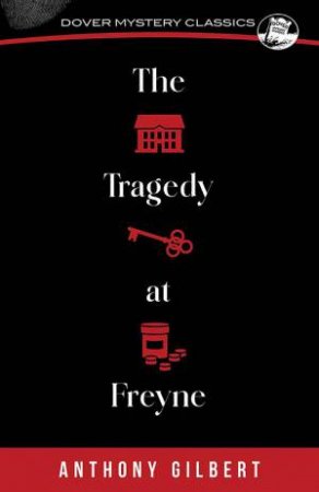 Tragedy at Freyne by ANTHONY GILBERT