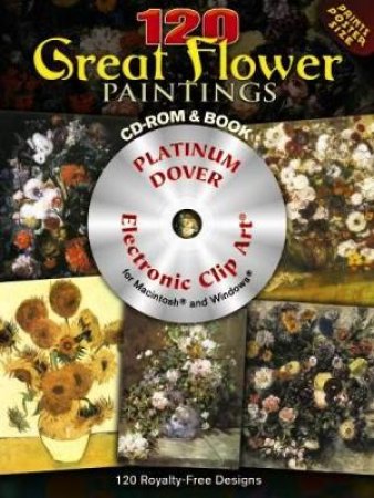 120 Great Flower Paintings Platinum DVD and Book by CAROL BELANGER GRAFTON
