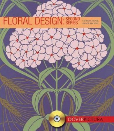Floral Design: Second Series by ALAN WELLER