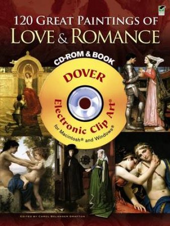 120 Great Paintings of Love and Romance CD-ROM and Book by CAROL BELANGER GRAFTON