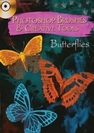 Photoshop Brushes and Creative Tools: Butterflies by ALAN WELLER