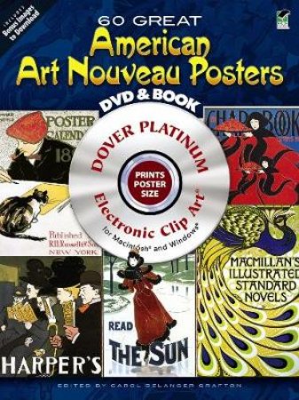 60 Great American Art Nouveau Posters Platinum DVD and Book by CAROL BELANGER GRAFTON