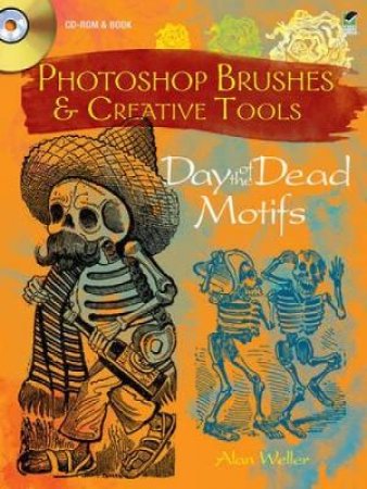 Photoshop Brushes and Creative Tools: Day of the Dead Motifs by ALAN WELLER
