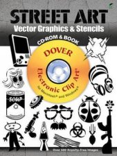 Street Art Vector Graphics and Stencils CDROM and Book