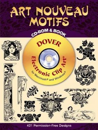 Art Nouveau Motifs CD-ROM and Book by DOVER