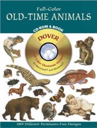 Full-Color Old-Time Animals CD-ROM and Book by DOVER