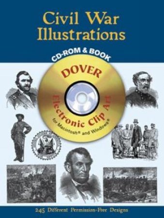 Civil War Illustrations CD-ROM and Book by DOVER