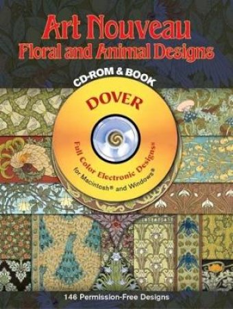 Art Nouveau Floral and Animal Designs CD-ROM and Book by M. P. VERNEUIL