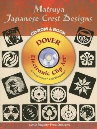Matsuya Japanese Crest Designs CD-ROM and Book by MATSUYA COMPANY