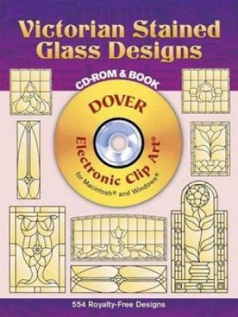 Victorian Stained Glass Designs CD-ROM and Book by HYWEL G. HARRIS