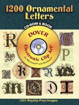 1200 Ornamental Letters CD-ROM and Book by DOVER