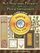 Art Nouveau Flowers and Floral Ornament CDROM and Book