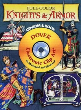 Full-Color Knights and Armour CD-ROM and Book by SAMUEL RUSH MEYRICK