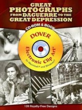 Great Photographs from Daguerre to the Great Depression CDROM and Book