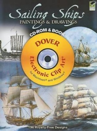 Sailing Ships Paintings and Drawings CD-ROM and Book by CAROL BELANGER GRAFTON