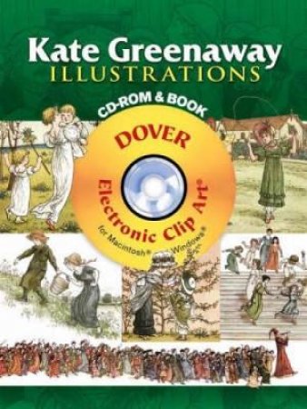 Kate Greenaway Illustrations CD-ROM and Book by KATE GREENAWAY