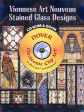 Viennese Art Nouveau Stained Glass Designs CDROM and Book
