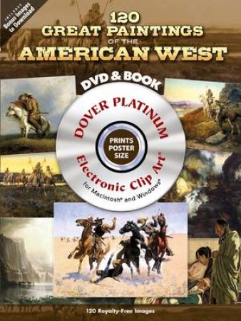 120 Great Paintings of the American West Platinum DVD and Book by CAROL BELANGER GRAFTON