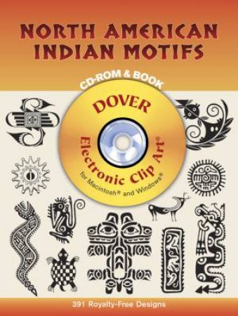 North American Indian Motifs CD-ROM and Book by DOVER