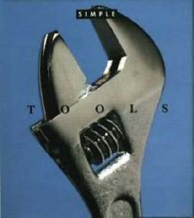 Chic Simple:Tools by Love Bob