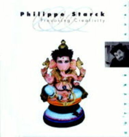 Cutting Edge: Philippe Starck: Subverchic by Fay Sweet