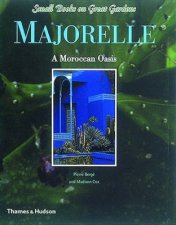 Majorelle Gardens A Moroccan Oasis