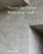 Vincent Van Duysen Works 20092018