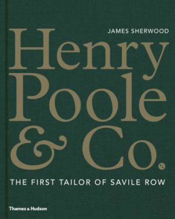 Henry Poole & Co. by James Sherwood