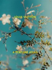Louis Vuitton A Perfume Atlas